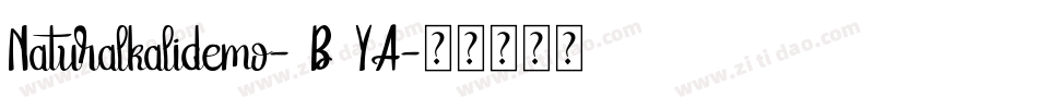 Naturalkalidemo-7B9YA字体转换