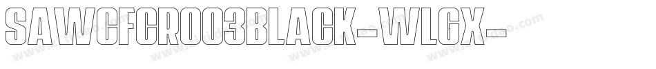 SawCfcr003Black-wLgx字体转换
