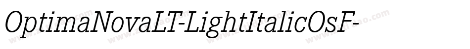 OptimaNovaLT-LightItalicOsF字体转换