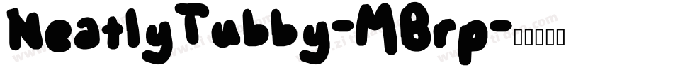NeatlyTubby-MBrp字体转换