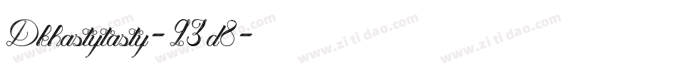 Dkhastytasty-23d8字体转换