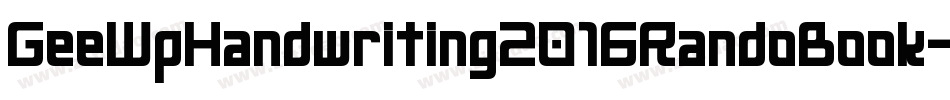 GeeWpHandwriting2016RandoBook-gJrP字体转换