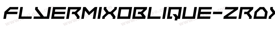 Flyermixoblique-zr0X字体转换