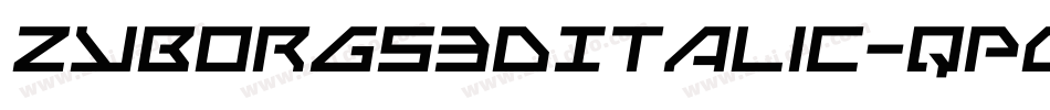 Zyborgs3DItalic-qP0x字体转换