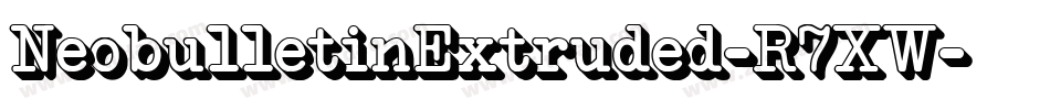 NeobulletinExtruded-R7XW字体转换