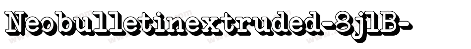 Neobulletinextruded-8jlB字体转换