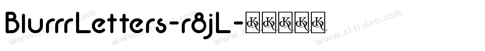 BlurrrLetters-r8jL字体转换