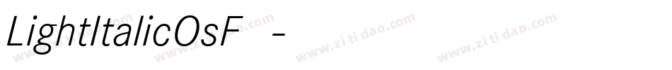 LightItalicOsF手机版字体转换