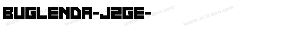 BuGlenda-J2GE字体转换