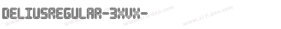 DeliusRegular-3XvX字体转换 DeliusRegular-3XvX字体转换