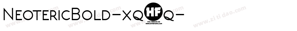 NeotericBold-xq1q字体转换 NeotericBold-xq1q字体转换
