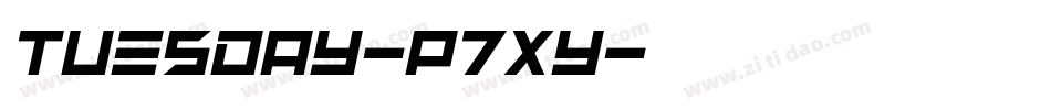 Tuesday-p7Xy字体转换