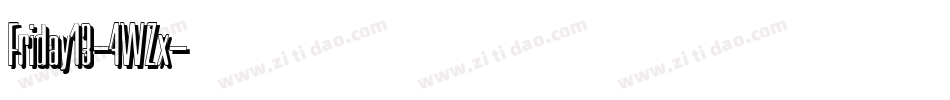 Friday13-4WZx字体转换