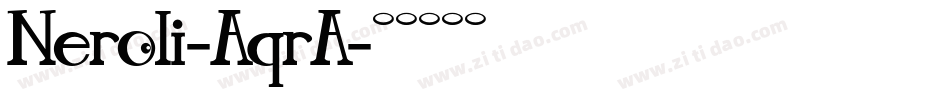 Neroli-AqrA字体转换