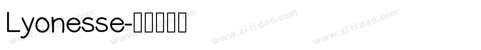 Lyonesse字体转换