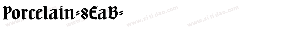 Porcelain-8EaB字体转换