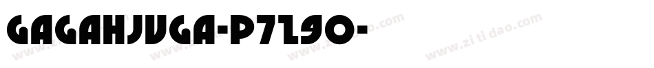 GagahJuga-p7Z9O字体转换