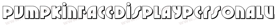 PumpkinFaceDisplayPersonalUse-ow1R0字体转换 PumpkinFaceDisplayPersonalUse-ow1R0字体转换