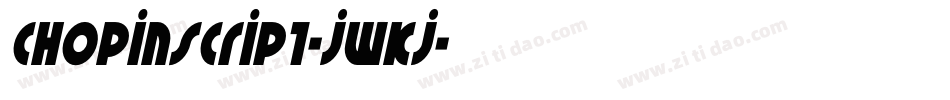 Chopinscript-jWKj字体转换