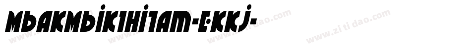 MbakMbik1Hitam-EKKj字体转换