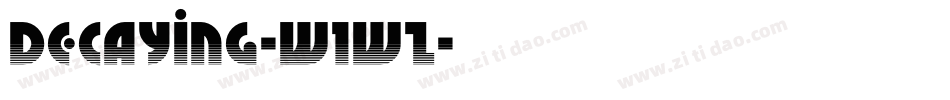 Decaying-w1wZ字体转换