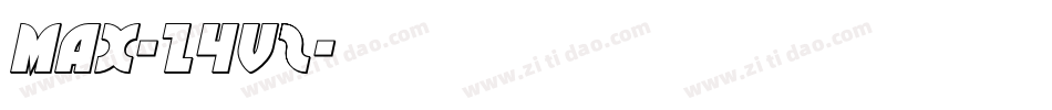 Max-Z4Vz字体转换 Max-Z4Vz字体转换