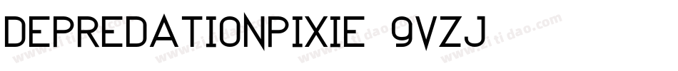 Depredationpixie-9Vzj字体转换