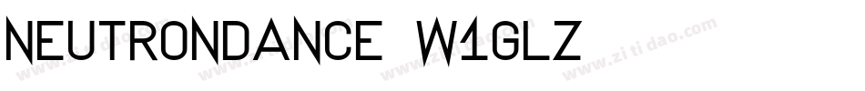 NeutronDance-w1GLZ字体转换