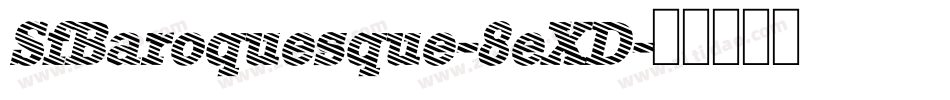 SfBaroquesque-8eXD字体转换