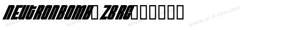 Neutronbomb-z8rG字体转换