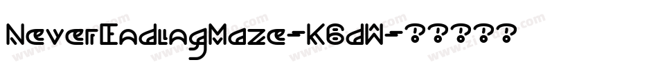 NeverEndingMaze-K6dW字体转换