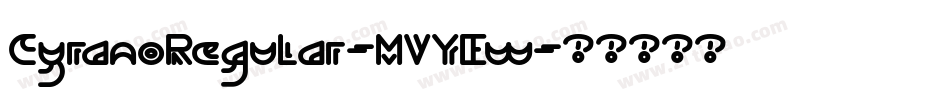 CyranoRegular-MVYEw字体转换