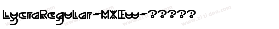 LycraRegular-MXEw字体转换
