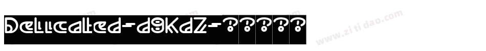 Delicated-d9KdZ字体转换
