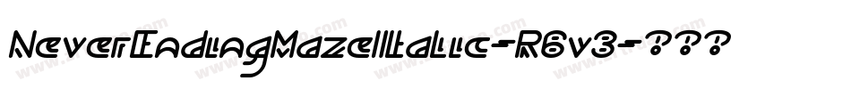 NeverEndingMazeItalic-R6v3字体转换