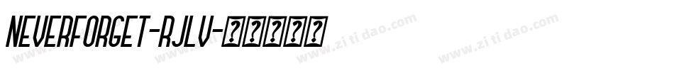 NeverForget-RjLV字体转换