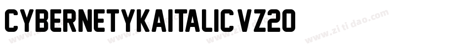 CybernetykaItalic-Vz20字体转换