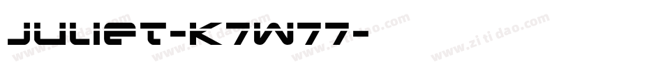 Juliet-K7W77字体转换 Juliet-K7W77字体转换