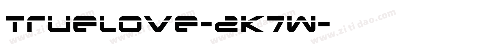 TrueLove-2K7W字体转换