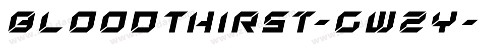BloodThirst-GWZy字体转换 BloodThirst-GWZy字体转换