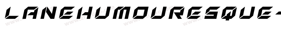 LaneHumouresque-L8Zy字体转换