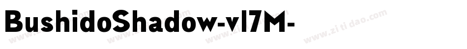 BushidoShadow-vl7M字体转换