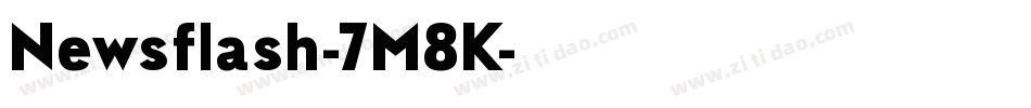 Newsflash-7M8K字体转换