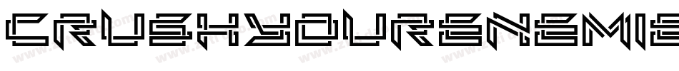 CrushyourenemiesExtrabold-5Y1v字体转换