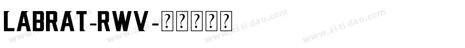 Labrat-RwV字体转换