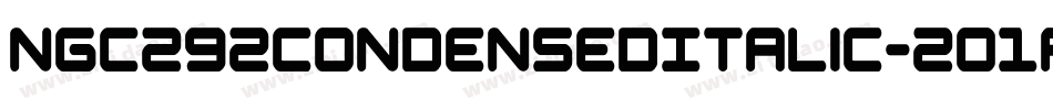 Ngc292CondensedItalic-2O1AK字体转换
