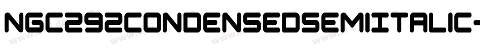 Ngc292CondensedSemiItalic-1GnAZ字体转换