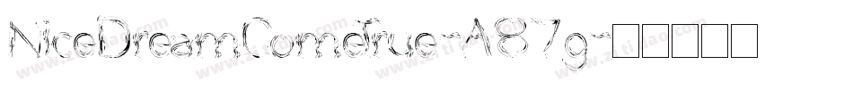 NiceDreamComeTrue-A87g字体转换