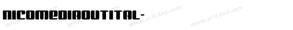 nicomediaoutital字体转换