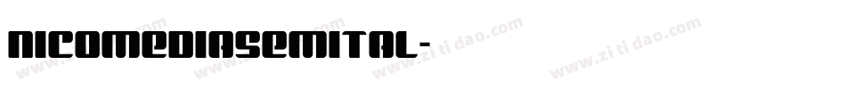nicomediasemital字体转换